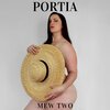 Portia - Mew Two (Explicit)