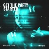 Gaullin、Ceres - Get The Party Started