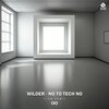 Wilder - No To Tech No (Flow|ISR|Remix)