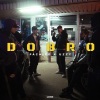 Pachico、Uzzy - Dobro (Explicit)