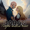 Baran - Tvojho Srdca Beat