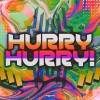 Armağan Oruç - Hurry Hurry!