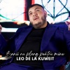 Leo De La Kuweit - Banii nu plang pentru mine