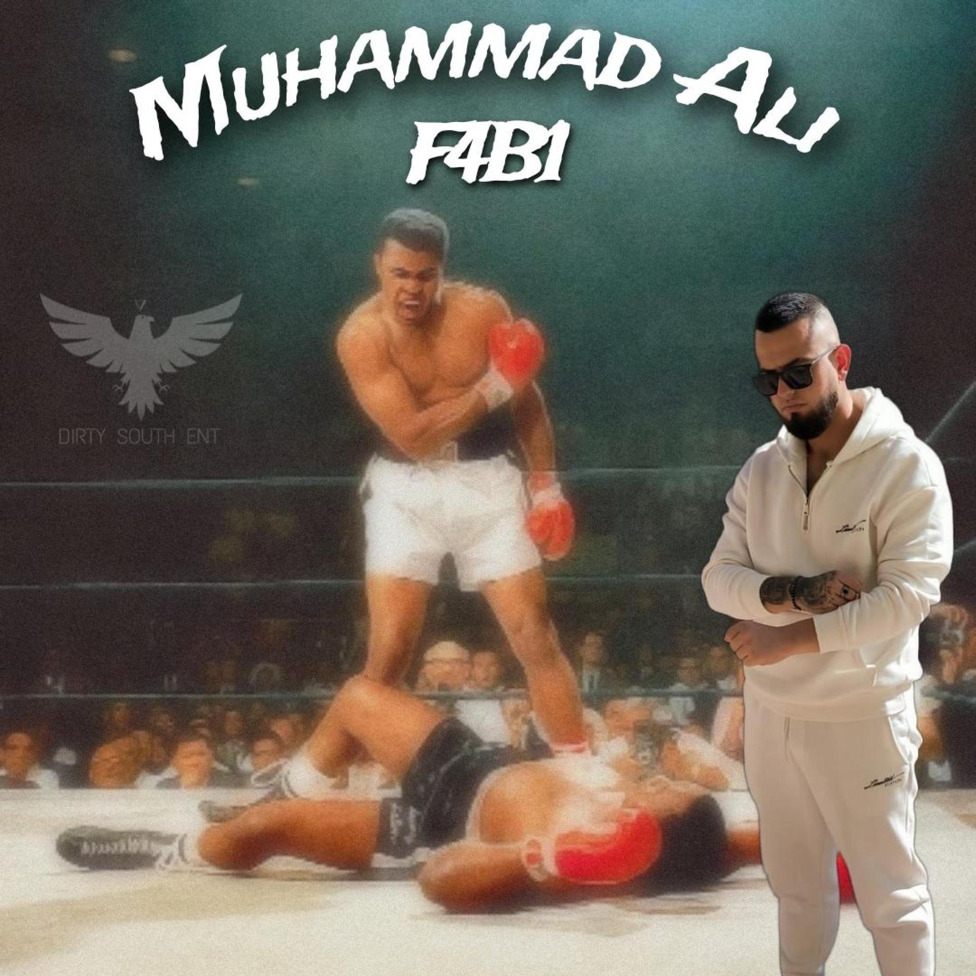 Dirty South - Muhammad Ali (feat. Fabi)(Explicit)