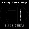 Dj Ericnem - Basuri Truck Horn