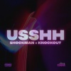 Shockman、Knockout - USSHH (Explicit)