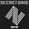 Secret Sinz - Giv U Up (Original Mix)