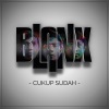 Blanx - Cukup Sudah