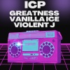 Vanilla Ice、Violent J - Icp (Explicit)