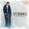 Yuridia - Sin Llorar