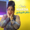 Cheba Warda - Alach Nachri Berji W Chekama Gratui