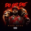 Wize Money Music、Wize King - Do or Die (feat. Wize King) (Explicit)