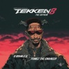 D Double E、Fumez The Engineer、Darren Dixon《Tekken 8 (The Anthem)》[MP3/LRC]