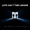 jack rose、Lee Rose - Love Can't Turn Around