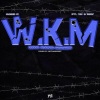 Godd Patron - W.K.M (feat. YK & NGY)(Explicit)
