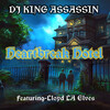 DJ KING ASSASSIN、Lloyd L.A Elves、Craig Stevens - Heart Break Hotel