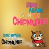 david seville、The Chipmunks《Sing Again with the Chipmunks》[MP3/LRC]