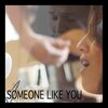 Tyler Ward、Rachael Lampa - Someone Like You