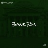 Matt Sandler、H3 - Bank Run (feat. H3)