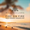 Realcyclers、Rune Lindbæk、Tony Anthun、Jo Schumann - Fire On Fire (Rune Lindbæk Mix, short version)