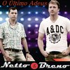 Netto、Breno - O Último Adeus