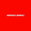 xeyven、Greeny、Broke Boys - VERPEILT (feat. Greeny & Broke Boys) (REMIX|Explicit)