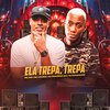 Mc Lovera、DJ NAGAZAKE、DJ GUH BEAT 013、MC GW - Ela Trepa, Trepa (Explicit)