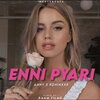 Kohinxxr、Anny - Enni Pyari