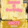 Amschel、Frvrfriday - HNSTY (He Nasty) (feat. FRVRFRIDAY) (Explicit)