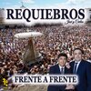 Requiebros - Frente a frente