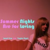 Janet Evra、taylor eigsti - Summer Nights Are For Loving (feat. Taylor Eigsti)