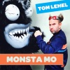 Tom Lehel - Monsta MO