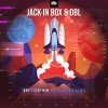 Jack In Box、DBL颜色、Brutal Kuts - Don't Stop Now (Brutal Kuts Kick Mix)