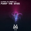 Rizzo DJ、DJPool75 - Pump the Bass