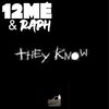 12Mé - They Know
