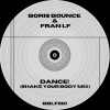 Fran LF、Boris Bounce - DANCE! (feat. Boris Bounce)(SHAKE YOUR BODY MIX)