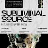 Subliminal Source - Master (Vip Mix)