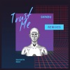 Shindu、Bluehost《Trust Me (Bluehost Remix)》[MP3/LRC]