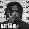 Dthang - Last Day In (Explicit)