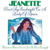 Jeanette - Don't Say Goodnight To A Lady Of Spain (Remasterizado 2023)