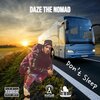Daze The Nomad - Don’t Sleep (Explicit)