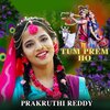 Prakruthi Reddy - Tum Prem Ho