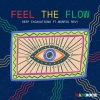 Deep Excavations、Morris Revy - Feel The Flow (Original Vocal)