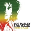 Bob Marley & The Wailers - I Know A Place