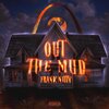 Frank Nitty - Out The Mud (Explicit)