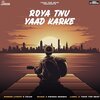 Ivaan - Roya Tnu Yaad Karke