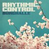Rhythmic Control、Adrian Ayerbe Chueca - Burghalle