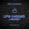 Kwesi Strawbherry、WMI - Life Choices (Remix)