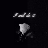 ReccoBeats - I WILL DO IT