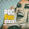 Zonatto、Romano Music、Cool 7rack、Paganotti、ricca、DJ Ody - Poc Poc (Club Mix)